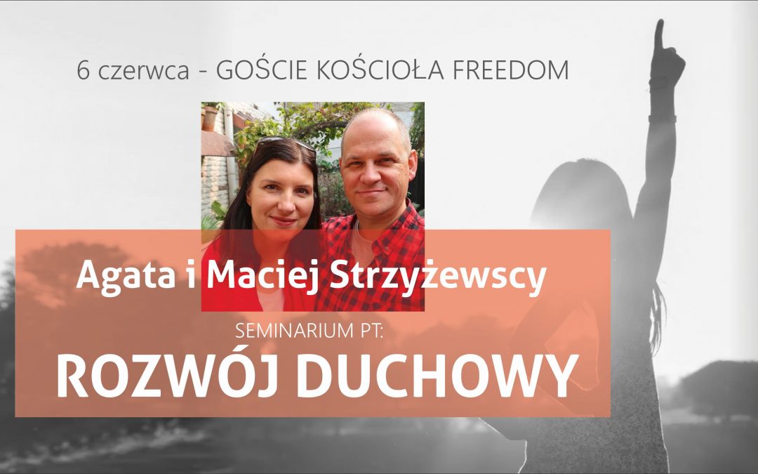 Agata Strzyżewska – Gość Kościoła Freedom